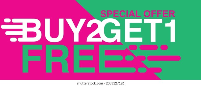 Banner buy 2, get 1 free special offer. Vector illustration. You can easily use it for promotion in many media and businesses in your online shop. Very attractive to potential buyers. Let's use this !