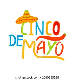 Banner or card for Cinco de Mayo celebration. Holiday poster with hand drawn calligraphy lettering, sombrero, cactus, chilli, tequila and maracas. Vector Mexican fiesta.