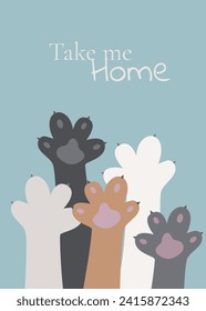 Banner with cat paws of different colors and the inscription take me home. Flyer for animal shelter