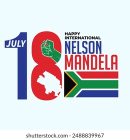 Anuncio celebra el Día Internacional de Nelson Mandela el 18 de julio. Diseño de texto internacional Día de Nelson Mandela sobre fondo blanco. Arte conceptual de la bandera de Sudáfrica mostrando fuerza, unidad y poder