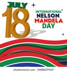 Anuncio celebra el Día Internacional de Nelson Mandela el 18 de julio. Diseño de texto internacional Día de Nelson Mandela sobre fondo blanco. Arte conceptual de la bandera de Sudáfrica mostrando fuerza, unidad y poder