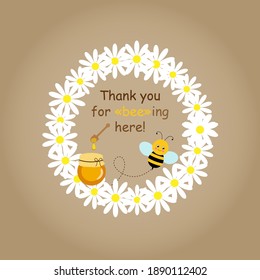banner of chamomile, bee, honey. Thank you for beeing here