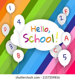 Banner cloud with balloons on a bright background colorful lines Text Hello, School Back to school Creative design young theme modern concept on holiday Back to school Theme of education study Vector