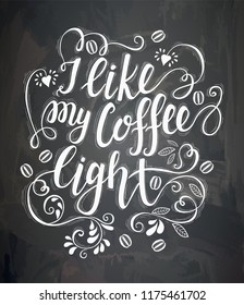 Banner of coffee with lettering on the chalk board. Poster with inscription about coffee drinks. Vector illustration.
