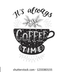 Banner with Coffee quotes . Vector hand-drawn lettering . Decoration for restaurant and bar. Calligraphic and typographic design. Coffee beans.