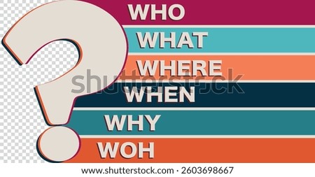 Banner copy space with question marks and Who-what-where-when-why-how text. Investigate and solve questions. Problem solving - Brainstorming concept