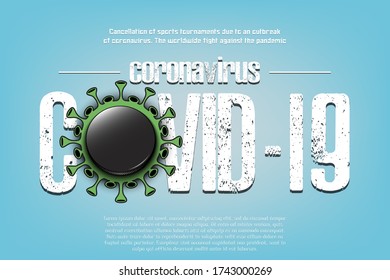 Banner Coronavirus covid-19 and virus cell sign with hockey puck. Cancellation of sports tournaments due to an outbreak of coronavirus. The worldwide fight against the pandemic. Vector illustration