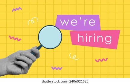 Banner with cut out hand holding a magnifying glass. Text We're hiring. Template for flyer, banner, poster. Vector illustration