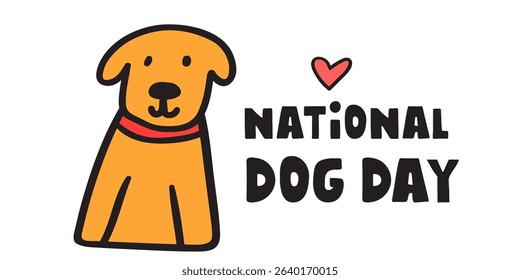 Banner with cute dog and inscription - National Dog Day. Hand drawn illustration on white background.