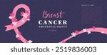 Banner dedicated to Breast cancer awareness month in October. Modern design with pink hand drawn ribbon and flowers. Medical symbol of the fight against cancer. Vector illustration.