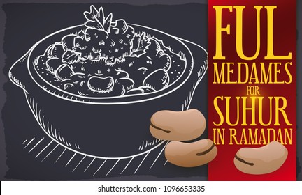 Banner with delicious Egyptian ful medames in hand drawn style over blackboard: cooked fava beans served with vegetable oil, tomato and parsley during Suhur in the Muslim month of Ramadan.