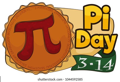 Banner with delicious pie with a sliced part in the interior like a pi symbol and over a sign with ribbon and reminder date for Pi Day celebration in March 14.