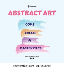 Banner design of abstract art come create a masterpiece template.