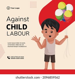 Banner design of against child labour cartoon style illustration.