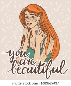 Banner design with a beautiful young woman. A pretty girl with red hair and freckles. A character for a body positive  poster. Hand lettering "you are beautiful". Positive motivation.