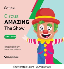 Banner design of circus amazing show cartoon style illustration.