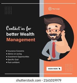 Banner design of contact us for better wealth management template.