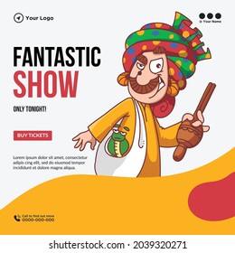 Banner design of fantastic show template.