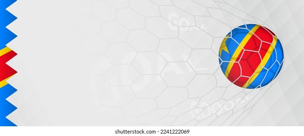 Diseño de carteles de una pelota de fútbol con bandera de la República Democrática del Congo en una red de fútbol, el gol de la selección nacional de fútbol de la República Democrática del Congo. Ilustración vectorial.