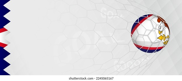 Banner design of a football ball with flag of American Samoa in football net, the goal by national soccer team of American Samoa. Vector illustration.