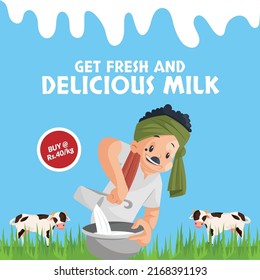 Banner design of get fresh and delicious milk template.
