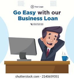 Banner design of go easy with our business loan template.