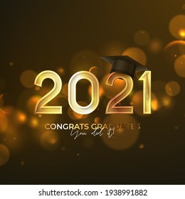 Banner for design of graduation 2021. Golden numbers with graduation cap on background with effect bokeh. Congratulations graduates 2021. Vector illustration for degree ceremony design.