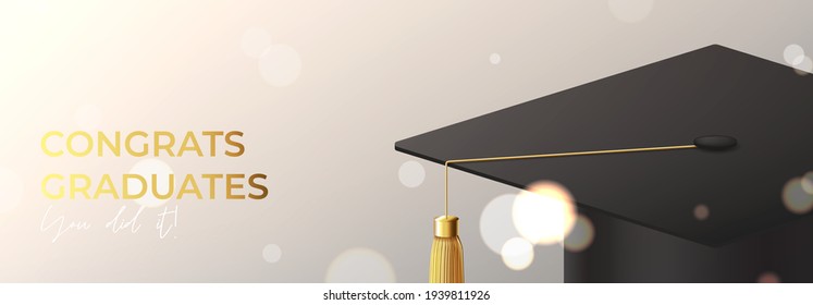 Banner for design of graduation. Realistic graduation cap on background with effect bokeh. Congratulations graduates. Vector illustration for degree ceremony design.