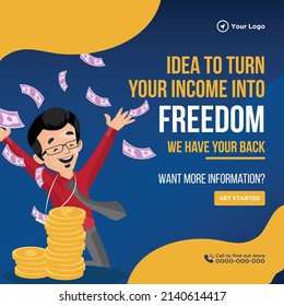 Banner design of idea to turn your income into freedom template.