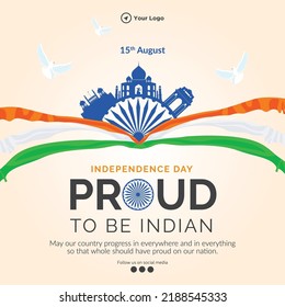 Banner design of independence day proud to be Indian template. 