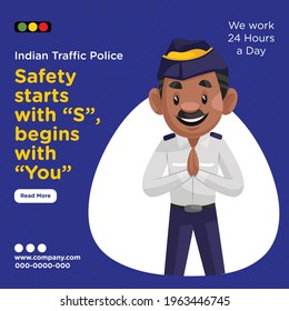 Banner design of indian traffic police safety starts with s begins with you. Vector graphic illustration.