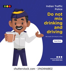 Banner design of indian traffic police do not mix drinking and driving. Vector graphic illustration.