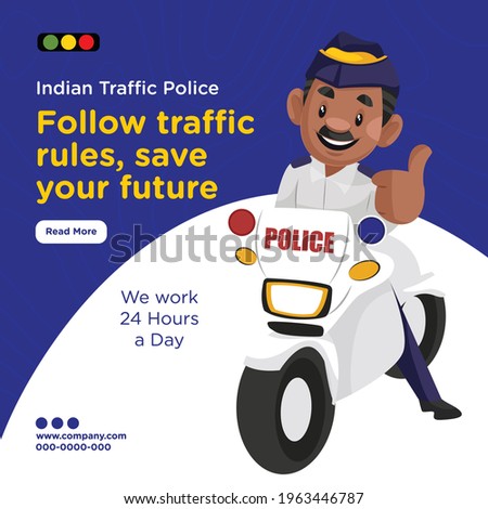 Banner design of indian traffic police follow traffic rules, save your future. Vector graphic illustration.