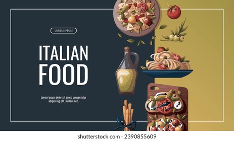 Banner design with Italian pasta, bruschetta, olive oil. Italian food, healthy eating, cooking, recipes, restaurant menu concept. Vector illustration for banner, promo, poster.