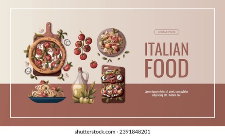 Banner design with Italian pizza, pasta, bruschetta, olive oil. Italian food, healthy eating, cooking, recipes, restaurant menu concept. Vector illustration for banner, promo, poster.