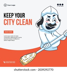 Banner design of keep your city clean template.