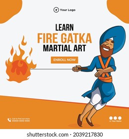 Banner Design Of Learn Fire Gatka Martial Art Template.