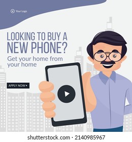 Banner design of looking to buy a new phone get your home from your home template.