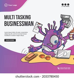 Banner Design Of Multi Tasking Businessman Template.