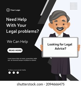 Banner design of need help with your legal problems cartoon style template.