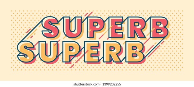 Banner design in retro style with "Superb" caption. Vector illustration.