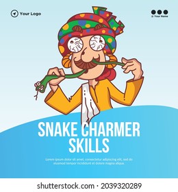 Banner design of snake charmer skills template.