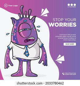 Banner design of stop your worries template.