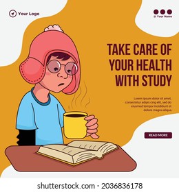 Banner design of take care of your health with study template.