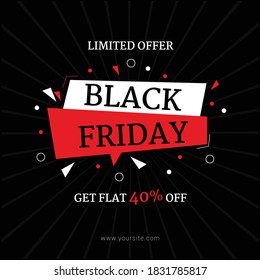 Banner design template of Black Friday with a 40 percent off and limited offer.