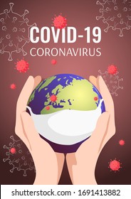 Banner design template for Coronavirus, Epidemic, Medicine, Health care, Quarantine. Hands holding a globe in mask and viruses. A4 Vector illustration for poster, banner, flyer, cover.