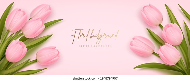 Banner design template. Vector illustration of realistic pink tulips. Floral background for poster, cover, booklets, wedding invitation