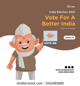 Banner design of vote for a better india election 2021. Vector graphic illustration.