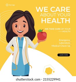 Banner design of we care about your health template. 