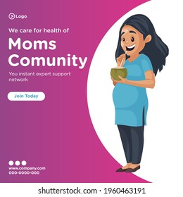 Banner design of we care for the health of moms community. Pregnant woman is drinking coconut water. Vector graphic illustration.